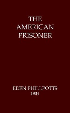 [Gutenberg 58232] • The American Prisoner